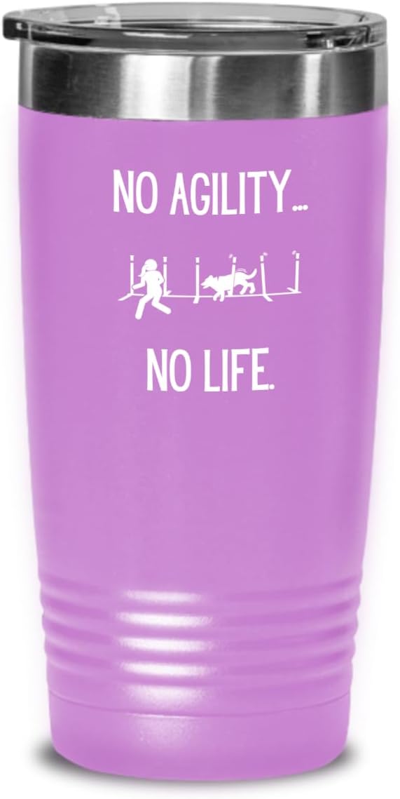 Agility Dog Life, Gift for Agility Enthusiast, Hot Cold Insulated Tumbler by Unknown