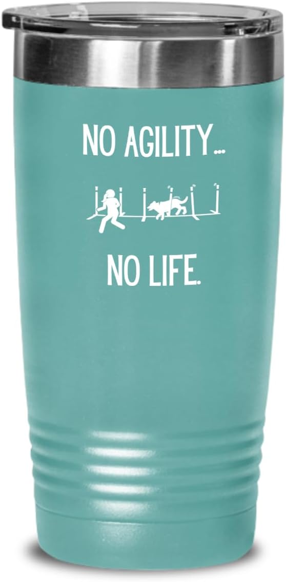 Agility Dog Life, Gift for Agility Enthusiast, Hot Cold Insulated Tumbler by Unknown