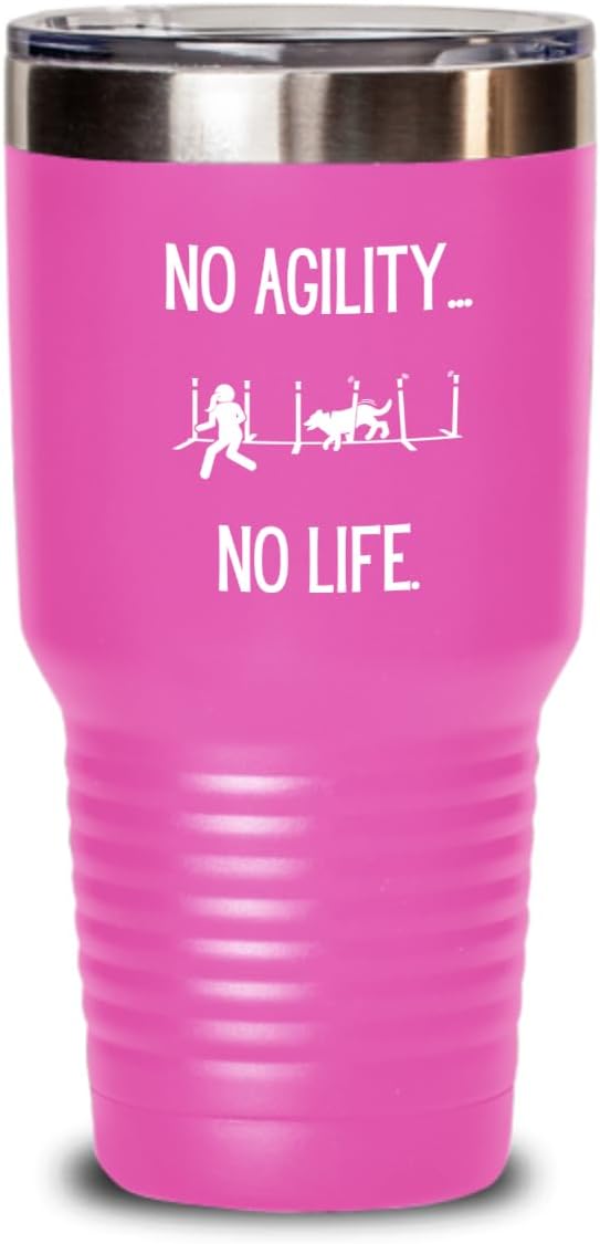 Agility Dog Life, Gift for Agility Enthusiast, Hot Cold Insulated Tumbler by Unknown