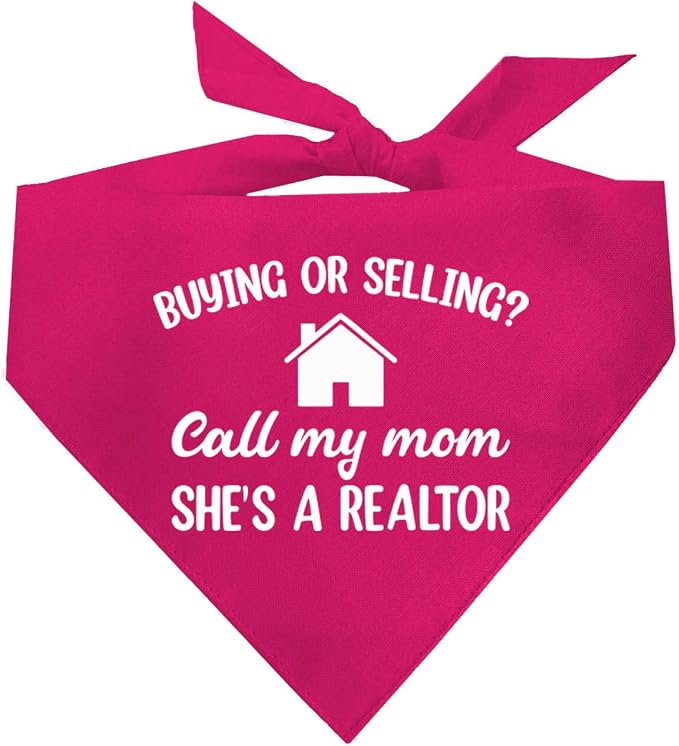 Buying Or Selling? Call My Mom She's A Realtor Dog Bandana by TeesTails
