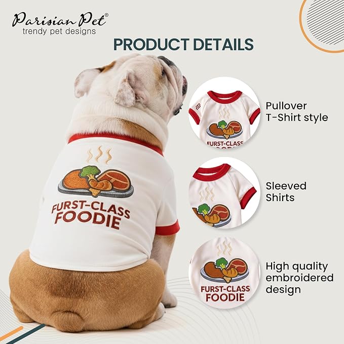 Parisian Pet Dog Furst Class Foodie Shirt - Image 3